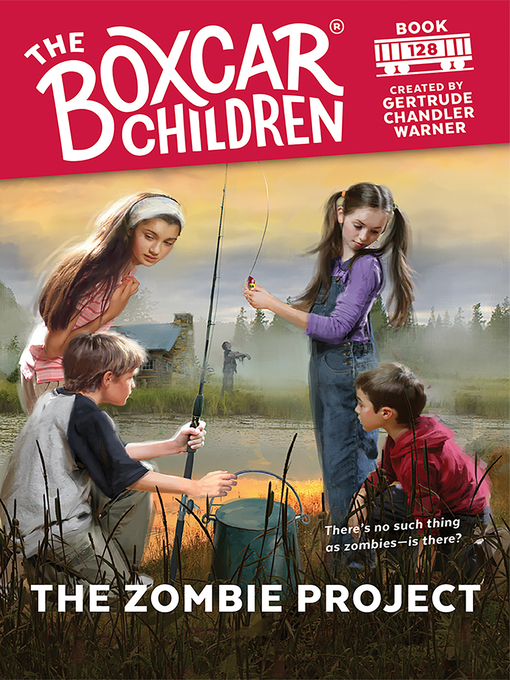 Title details for The Zombie Project by Gertrude Chandler Warner - Available